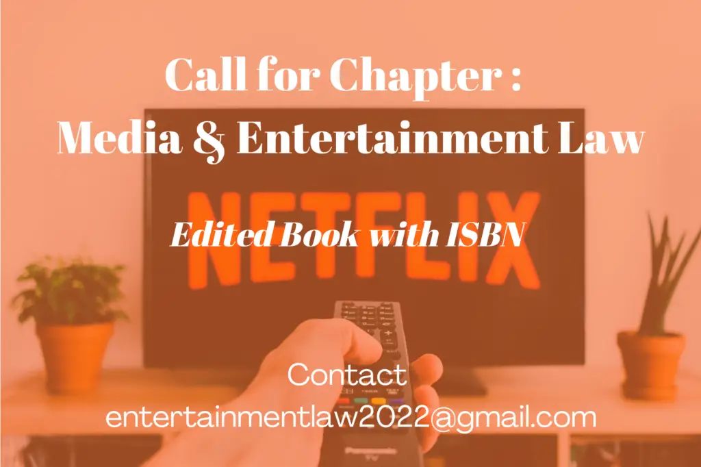 Call for Chapters: Edited Book on Media & Entertainment Law