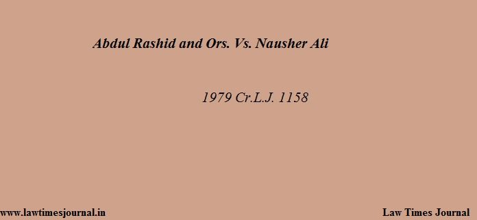 Abdul Rashid and Ors. vs. Nausher Ali