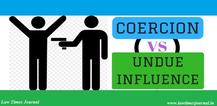 coercion vs. undue influence