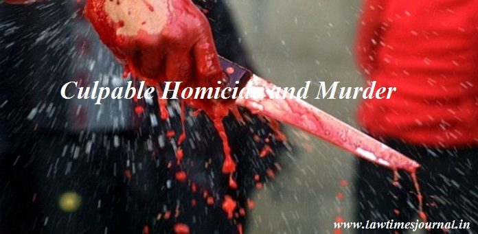 Culpable homicide & murder