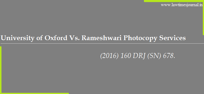 University of Oxford Vs. Rameshwari Photocopy Services