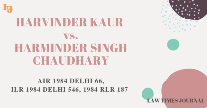 Harvinder Kaur vs. Harminder Singh Chaudhary