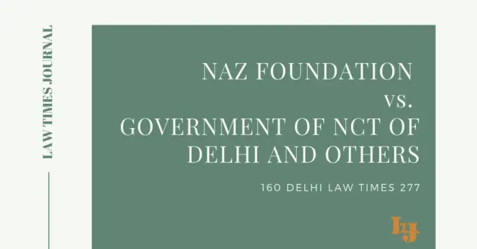 Naz Foundation vs. Government of NCT of Delhi & ors.