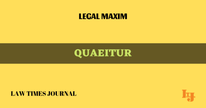 Quaeitur