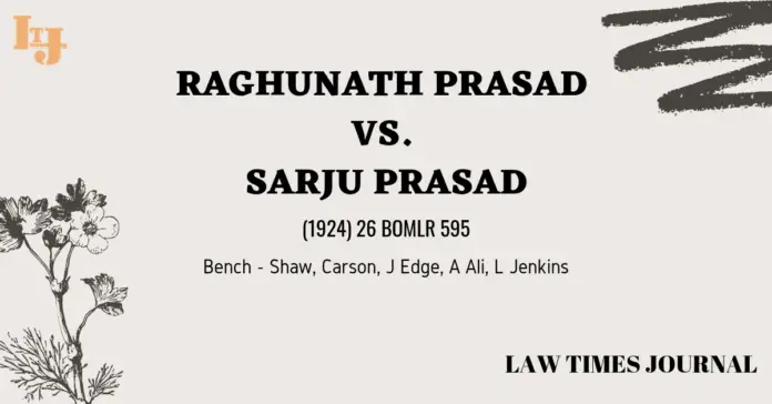 Raghunath Prasad vs Sarju Prasad