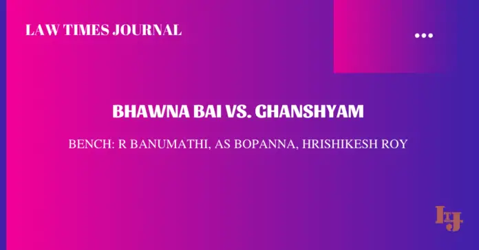 Bhawna Bai v. Ghanshyam