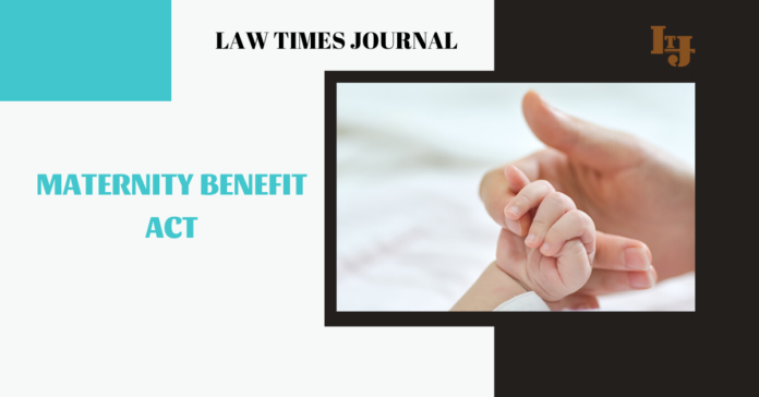 Maternity Benefit Act
