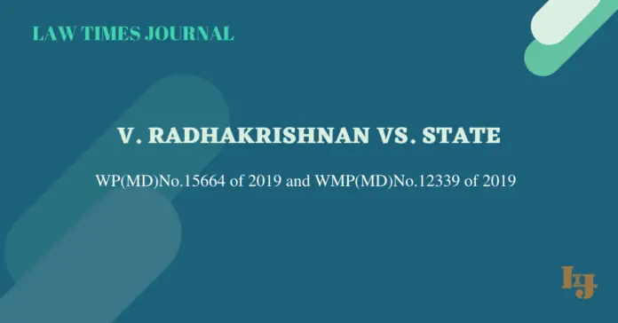 V. Radhakrishnan vs The State Of Tamil Nadu and Ors.