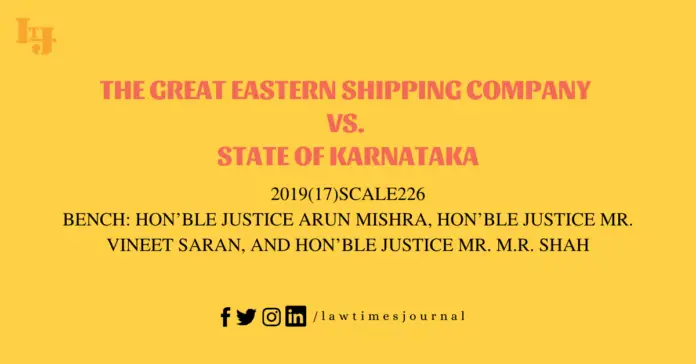 The Great Eastern Shipping Company vs. State of Karnataka
