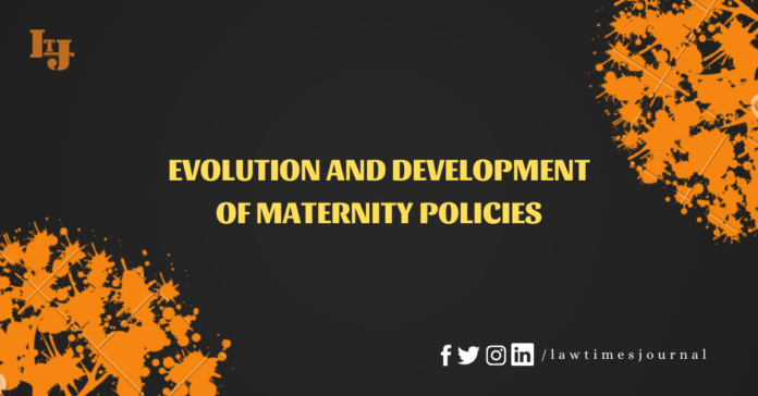 Evolution and development of maternity policies