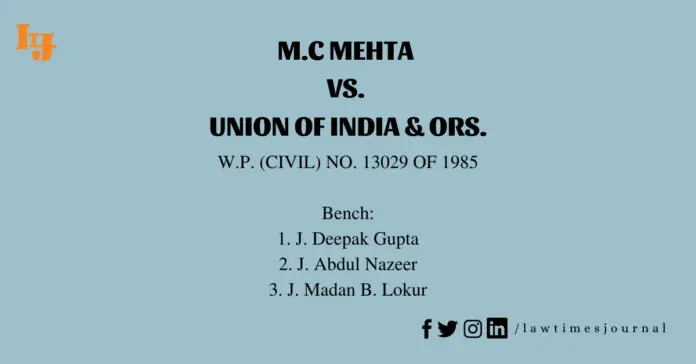 M.C Mehta vs. Union Of India & Ors.