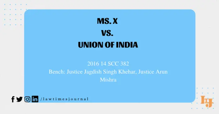 Ms. X vs. Union of India
