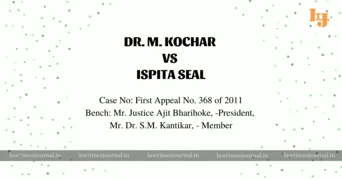 Dr. M. Kochar vs. Ispita Seal