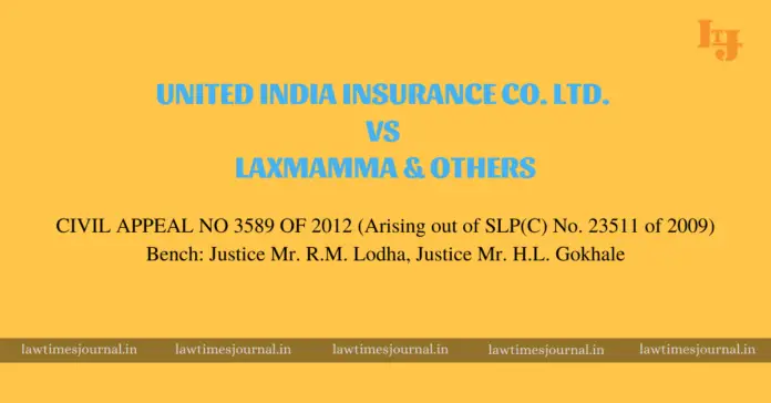 United India Insurance Co. Ltd. vs. Laxmamma & Ors.