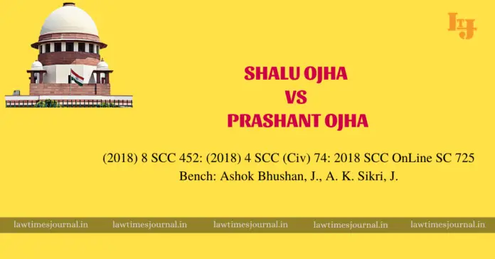 Shalu Ojha vs. Prashant Ojha