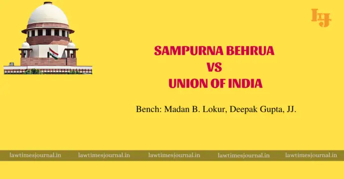 Sampurna Behrua vs. Union of India