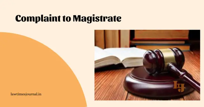 Complaint to Magistrate