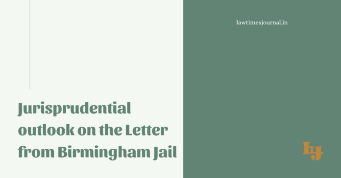 Jurisprudential outlook on the Letter from Birmingham Jail