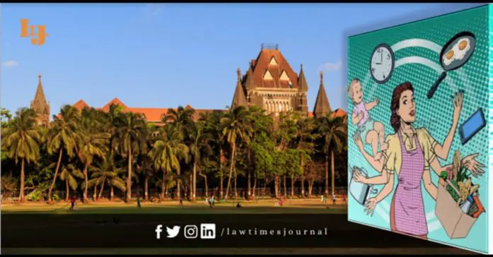 Role of A Woman As A Housewife Is Most Challenging And Important: Bombay HC