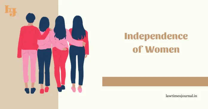Independence of women