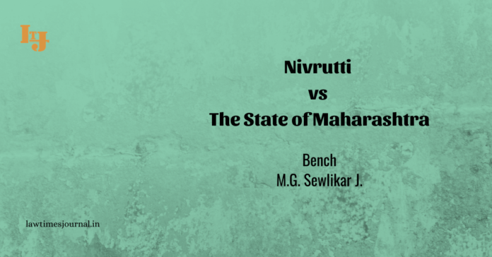 Nivrutti vs. The State of Maharashtra