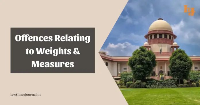 Offences Relating to Weights & Measures