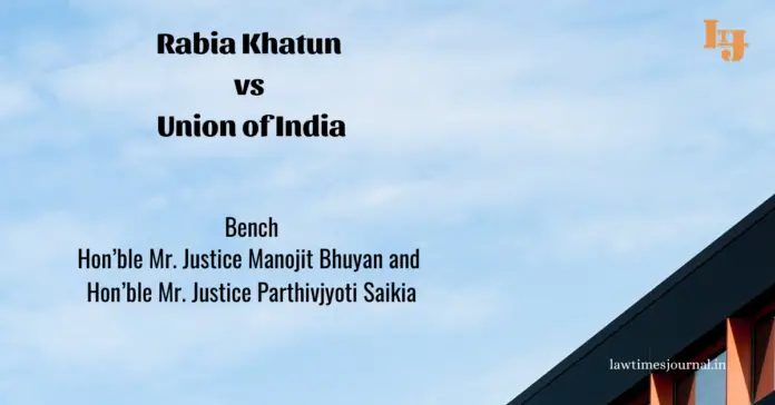 Rabia Khatun vs. Union of India