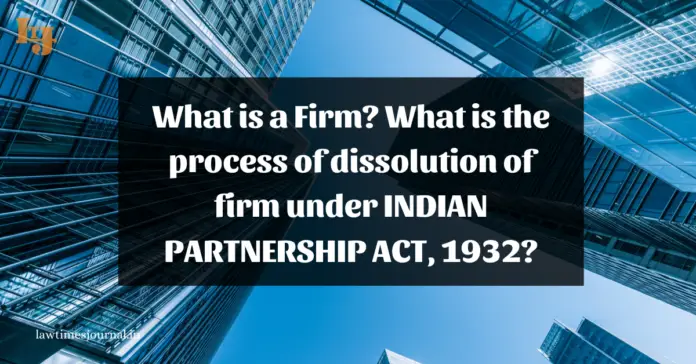 dissolution of firm under Indian Partnership Act