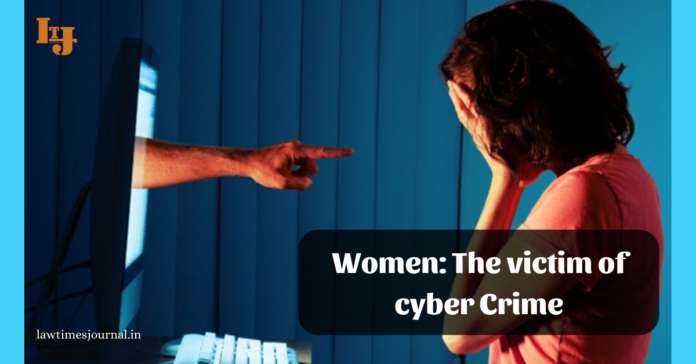 Women: The victim of Cyber Crime