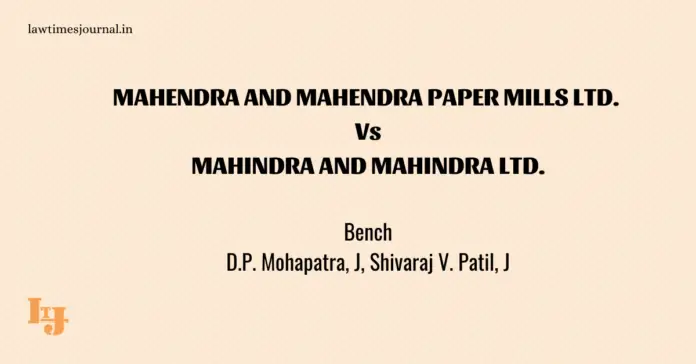 Mahendra & Mahendra Paper Mills ltd. vs. Mahindra & Mahindra ltd.