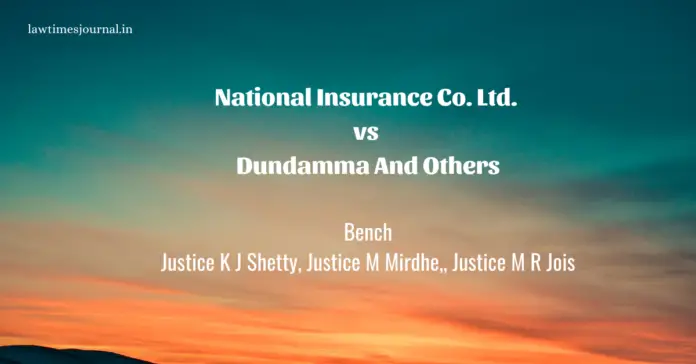 National Insurance Co. Ltd. vs. Dundamma & ors.