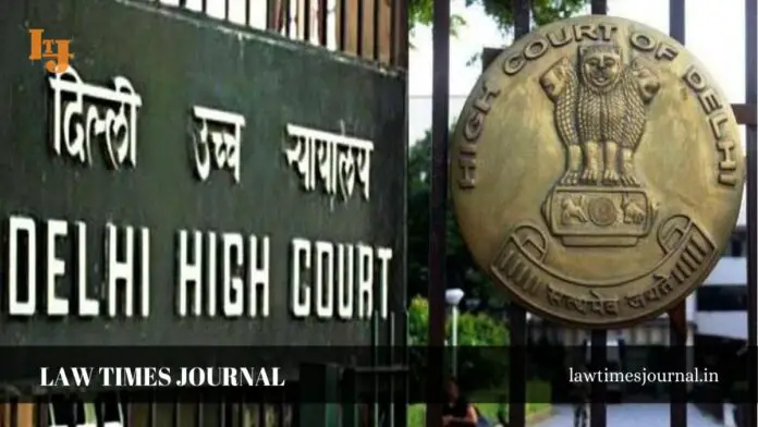 A litigant cannot assume Condonation of delay as a matter of right: Delhi HC