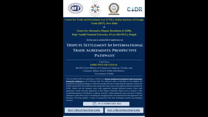 CTIL- RGNUL Conference on Dispute Settlement In International Trade Agreements: Prospective Pathways| 10th-11th February 2022: Registrations Open